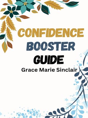 cover image of CONFIDENCE BOOSTER GUIDE